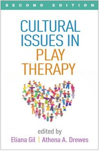 bokomslag Cultural Issues in Play Therapy, Second Edition