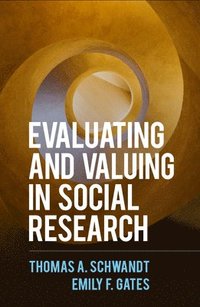 bokomslag Evaluating and Valuing in Social Research