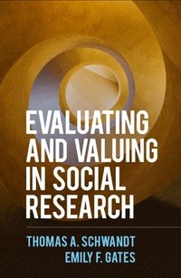 bokomslag Evaluating and Valuing in Social Research