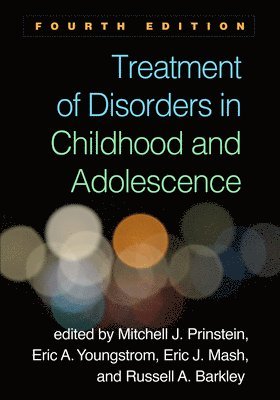 bokomslag Treatment of Disorders in Childhood and Adolescence, Fourth Edition