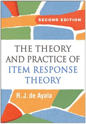 The Theory and Practice of Item Response Theory, Second Edition 1