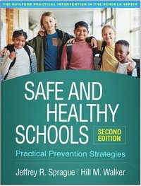 bokomslag Safe and Healthy Schools, Second Edition