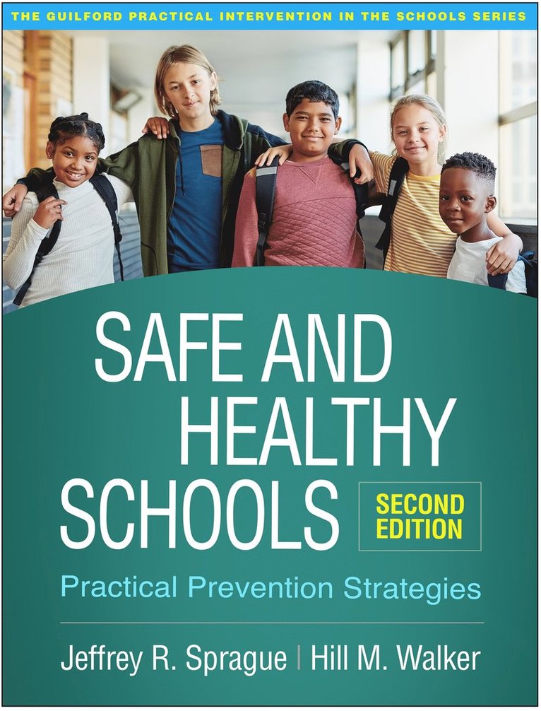 Safe and Healthy Schools, Second Edition 1