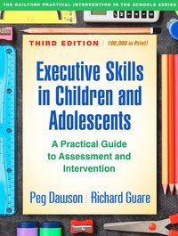 bokomslag Executive Skills in Children and Adolescents, Third Edition