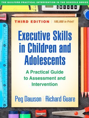 bokomslag Executive Skills in Children and Adolescents, Third Edition