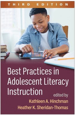 Best Practices in Adolescent Literacy Instruction, Third Edition 1
