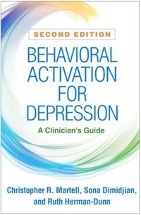 bokomslag Behavioral Activation for Depression: A Clinician's Guide