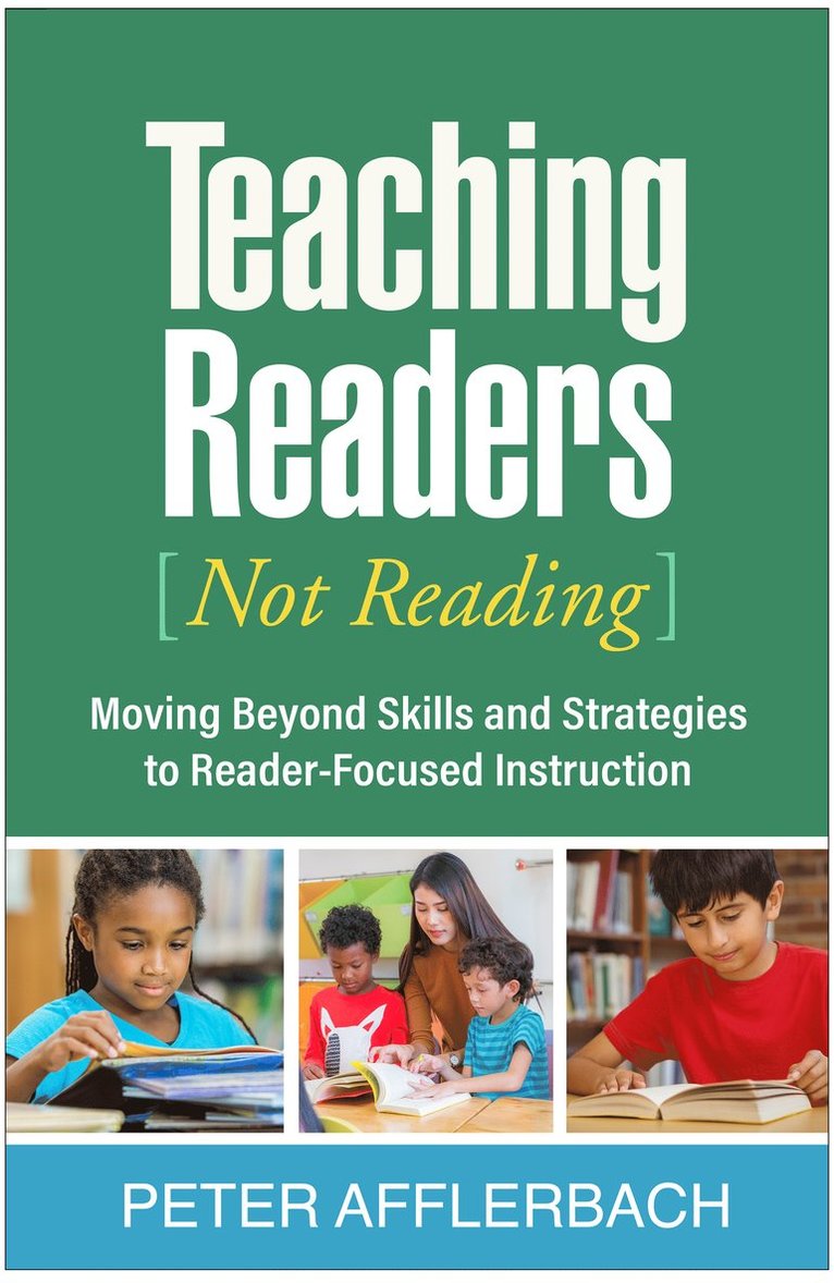 Peter Afflerbach - Teaching Readers (Not Reading), Inbunden