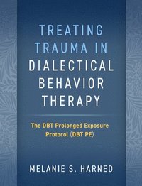 bokomslag Treating Trauma in Dialectical Behavior Therapy