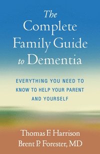bokomslag The Complete Family Guide to Dementia