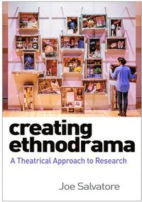 bokomslag Creating Ethnodrama