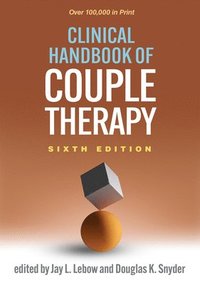 bokomslag Clinical Handbook of Couple Therapy, Sixth Edition