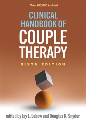 Clinical Handbook of Couple Therapy, Sixth Edition 1