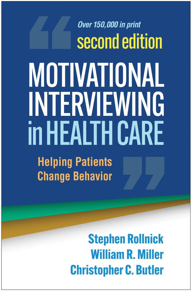 Motivational Interviewing in Health Care, Second Edition 1