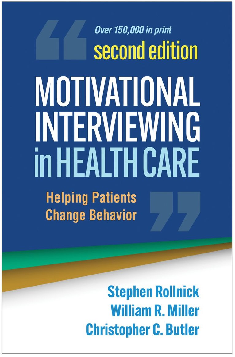 Motivational Interviewing in Health Care, Second Edition 1