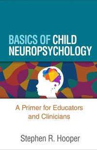 bokomslag Basics of Child Neuropsychology