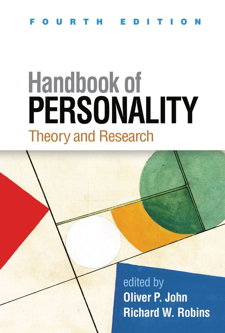Lawrence A. Pervin, Oliver P. John, Richard W. Robins, United States) Robins, Richard W. (University of California, Oliver P John, Richard W Robins - Handbook of Personality, Fourth Edition, Häftad