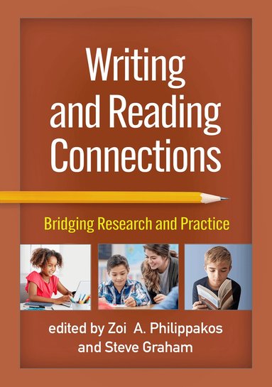 Zoi A. Philippakos, Steve Graham - Writing and Reading Connections, Inbunden