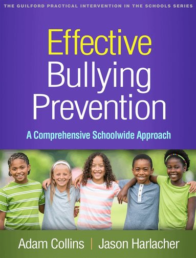 Adam Collins, Jason Harlacher - Effective Bullying Prevention, Inbunden