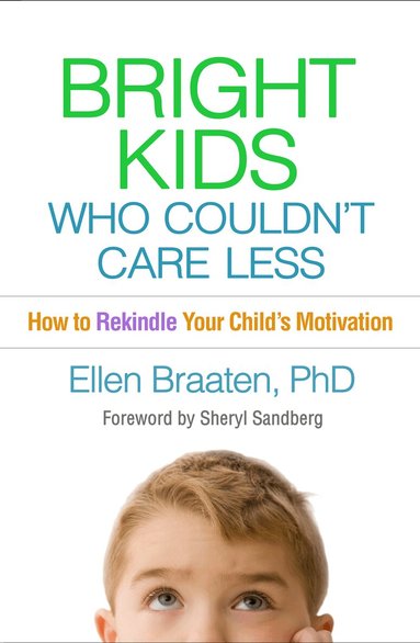 Ellen Braaten - Bright Kids Who Couldn't Care Less, Inbunden