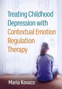 bokomslag Treating Childhood Depression with Contextual Emotion Regulation Therapy