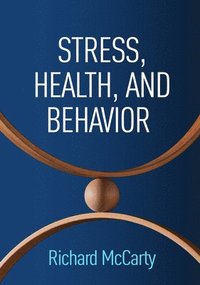 bokomslag Stress, Health, and Behavior
