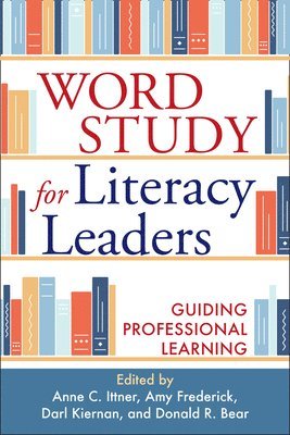 Word Study for Literacy Leaders 1