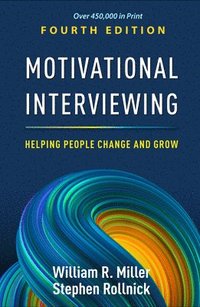 bokomslag Motivational Interviewing, Fourth Edition