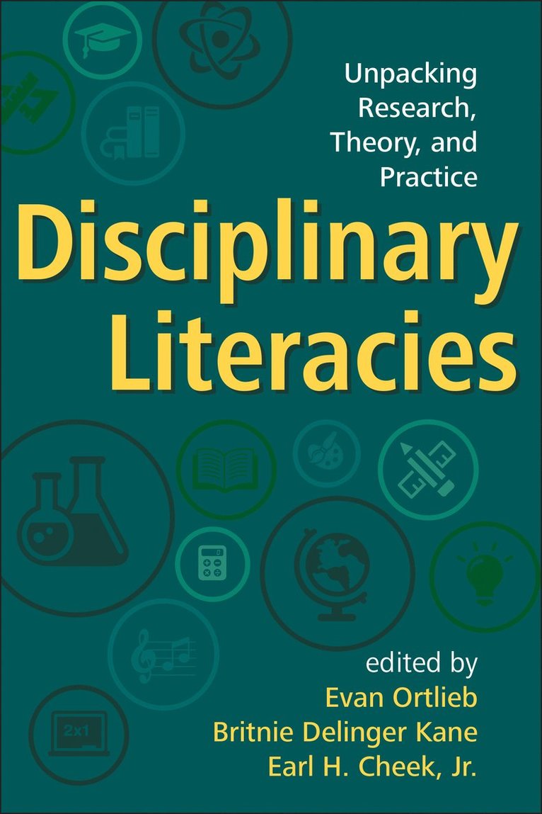 Evan Ortlieb, Britnie D. Kane, Earl H. Cheek, Evan Ortlieb, Britnie Delinger Kane, Earl H Cheek - Disciplinary Literacies, Inbunden