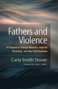 bokomslag Fathers and Violence
