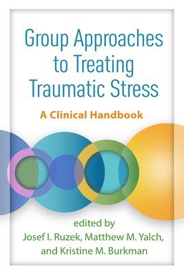 Group Approaches to Treating Traumatic Stress 1