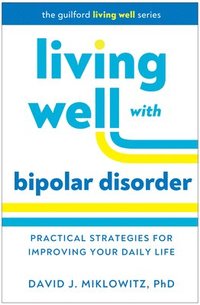 bokomslag Living Well with Bipolar Disorder