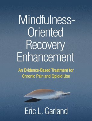 bokomslag Mindfulness-Oriented Recovery Enhancement
