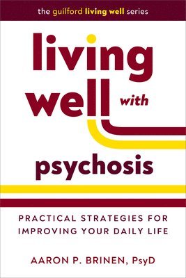 Living Well with Psychosis 1