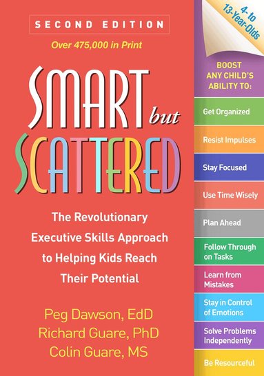 Peg Dawson, Richard Guare, Colin Guare - Smart but Scattered, Second Edition, Inbunden
