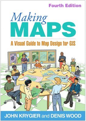 bokomslag Making Maps, Fourth Edition