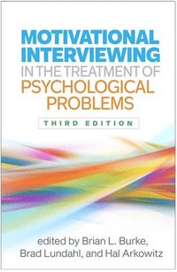 bokomslag Motivational Interviewing in the Treatment of Psychological Problems, Third Edition