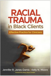 bokomslag Racial Trauma in Black Clients