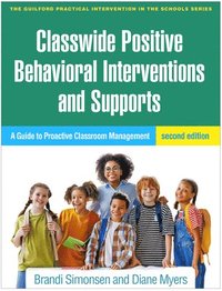 bokomslag Classwide Positive Behavioral Interventions and Supports, Second Edition