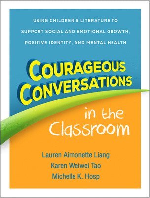 bokomslag Courageous Conversations in the Classroom