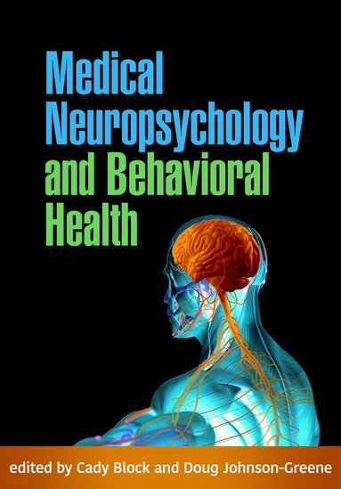 bokomslag Medical Neuropsychology and Behavioral Health