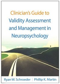 bokomslag Clinician's Guide to Validity Assessment and Management in Neuropsychology