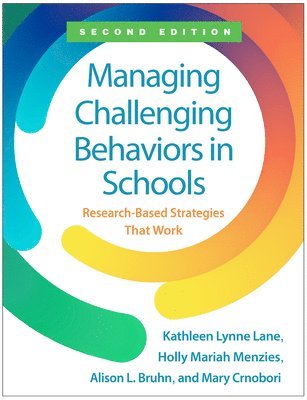 bokomslag Managing Challenging Behaviors in Schools, Second Edition