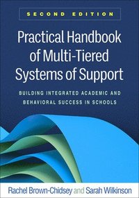 bokomslag Practical Handbook of Multi-Tiered Systems of Support, Second Edition