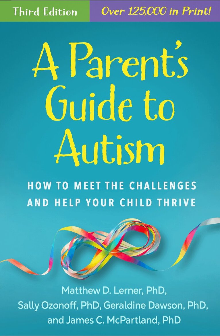 Matthew D. Lerner, Sally Ozonoff, Geraldine Dawson, James C. McPartland - Parent's Guide to Autism, Third Edition, Häftad