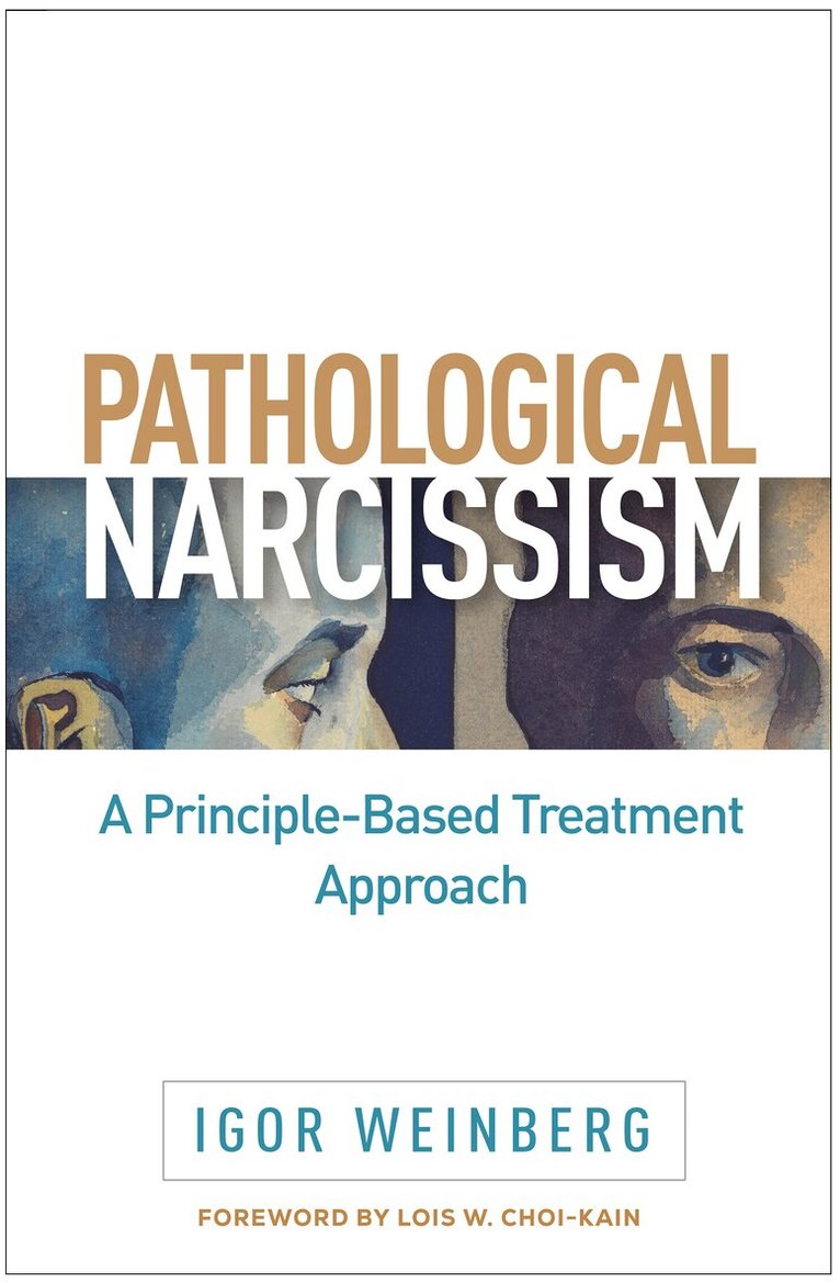 Igor Weinberg - Pathological Narcissism, Inbunden