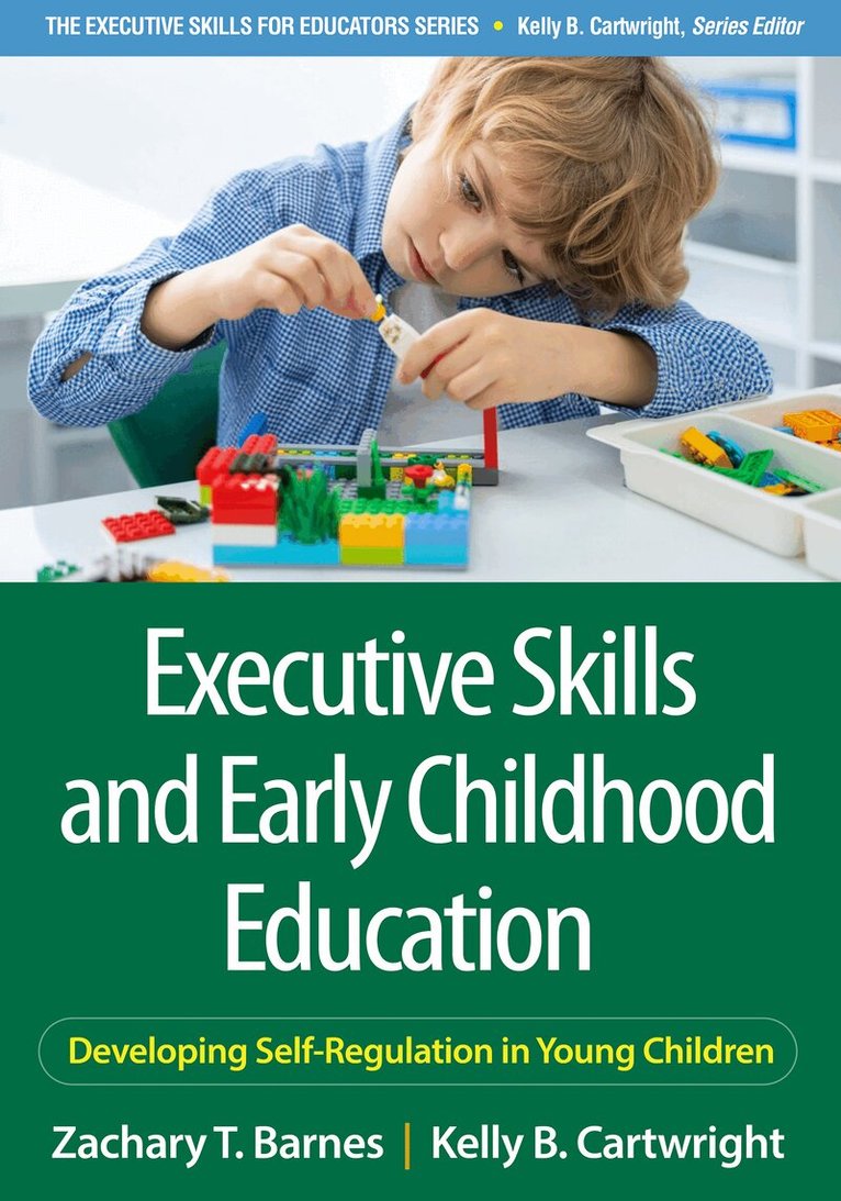 Zachary T. Barnes, Kelly B. Cartwright - Executive Skills and Early Childhood Education, Häftad