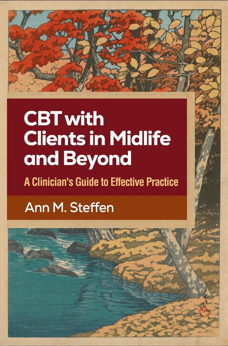 Ann M. Steffen - CBT with Clients in Midlife and Beyond, Inbunden