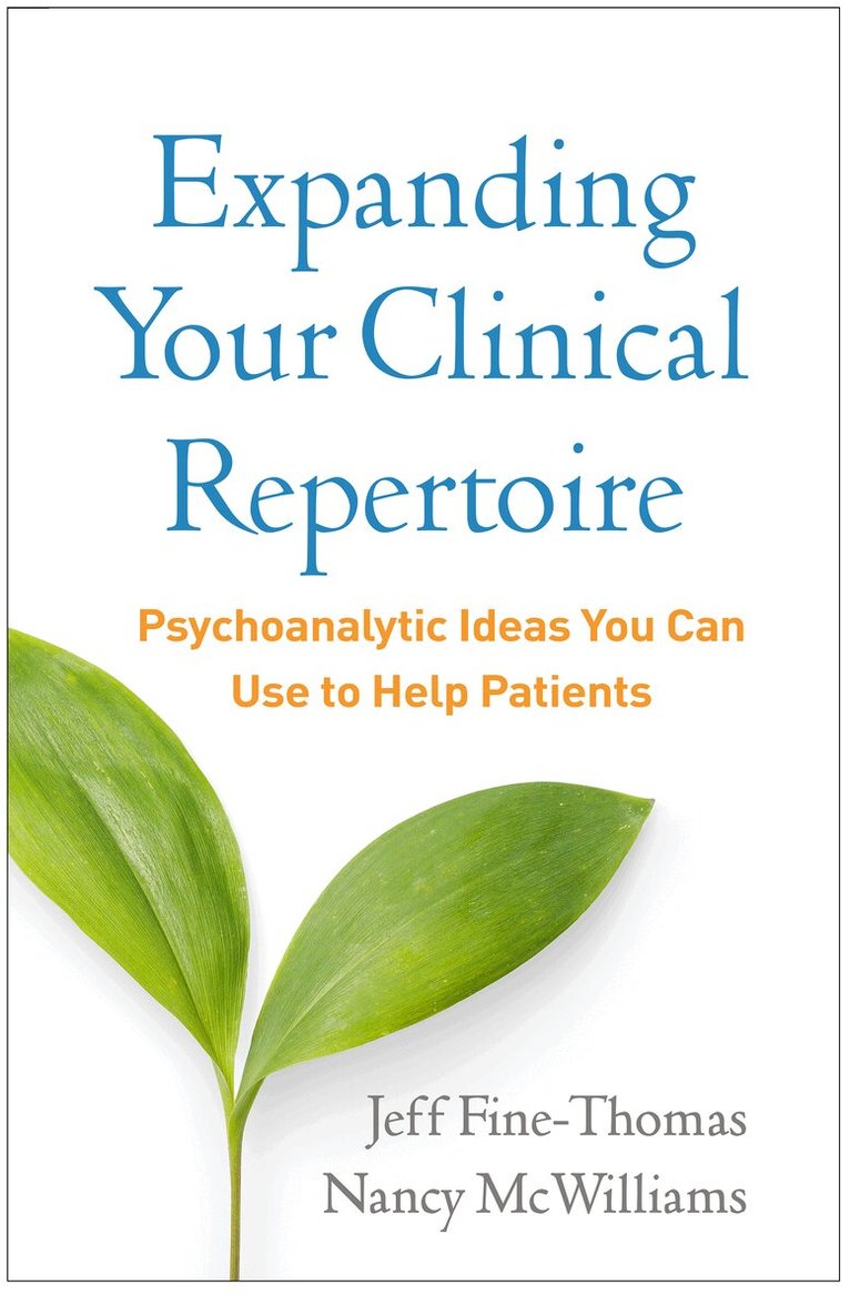Jeff Fine-Thomas, Nancy McWilliams - Expanding Your Clinical Repertoire, Häftad