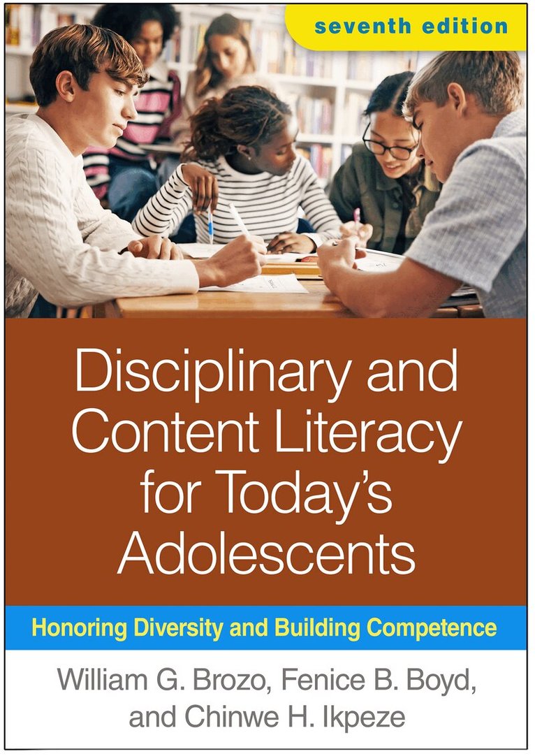William G. Brozo, Fenice B. Boyd, Chinwe H. Ikpeze - Disciplinary and Content Literacy for Today's Adolescents, Seventh Edition, Inbunden
